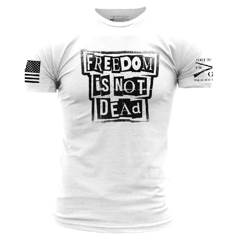 Freedom Is Not Dead T-Shirt - White